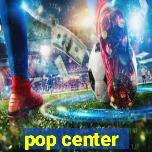 pop center - centro popular de compras